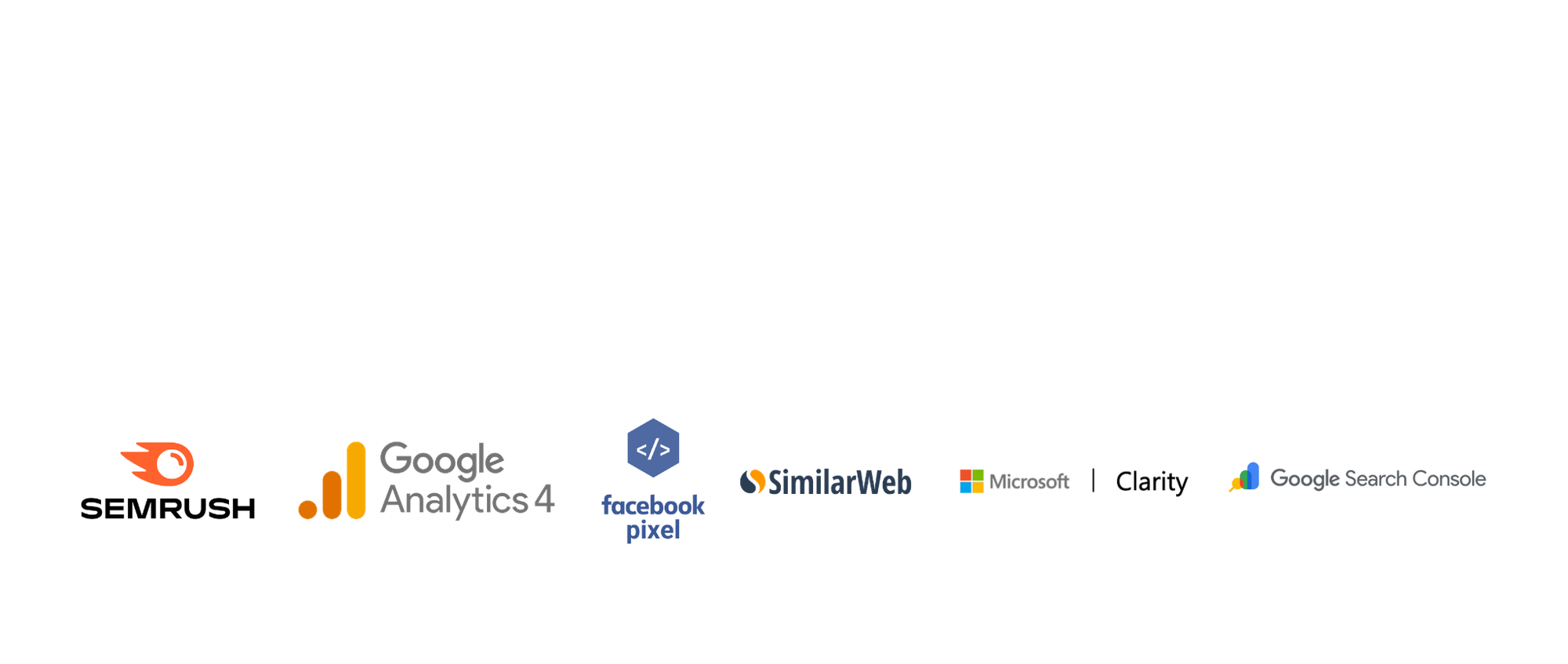 SEMRUSH, Google Analytics 4, Facebook Pixel, SimilarWeb, Microsoft Clarity, Google Search Console